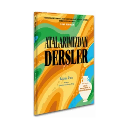 Atalarımızdan Dersler