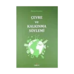 Çevre ve Kalkınma Söylemi