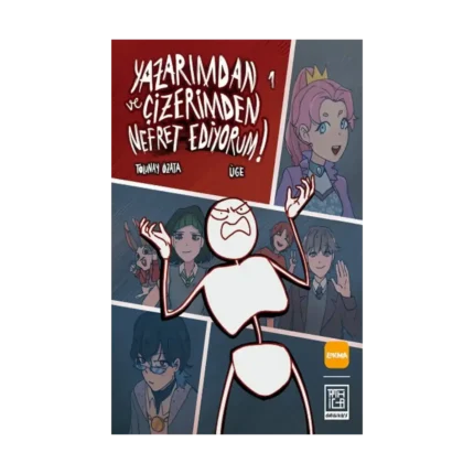 Yazarımdan ve Çizerimden Nefret Ediyorum 1