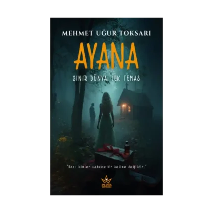 Ayana – Sınır Dünya: İlk Temas