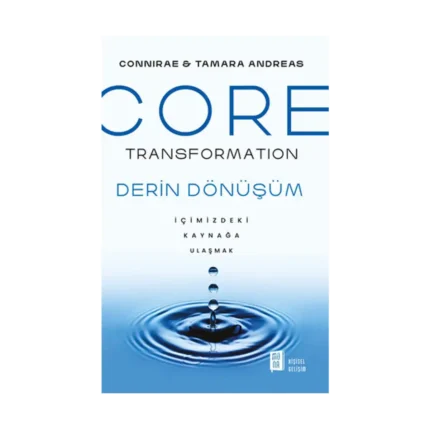 Core Transformation Derin Dönüşüm