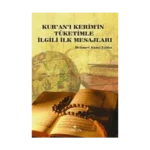 Kur'an- ı Kerim'in Tüketimle İlgili İlk Mesajları