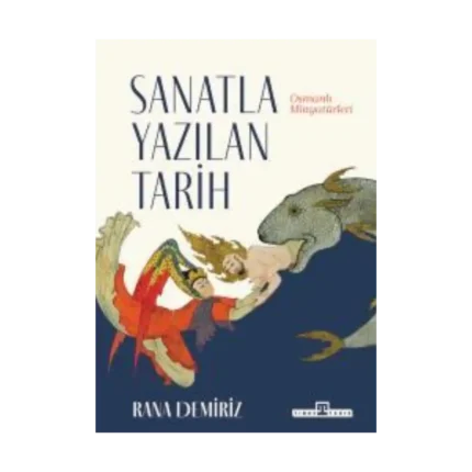 Sanatla Yazılan Tarih