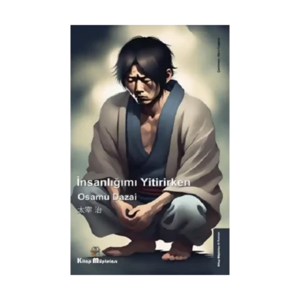 İnsanlığımı Yitirirken