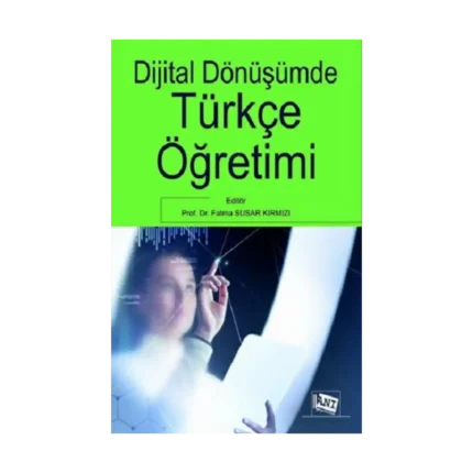 Dijital Dönüşümde Türkçe Öğretimi