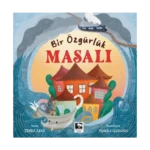 Bir Özgürlük Masalı