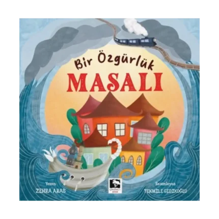 Bir Özgürlük Masalı