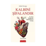Kalbini Şifalandır