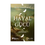Hayal Gücü - Kısa Bir Giriş