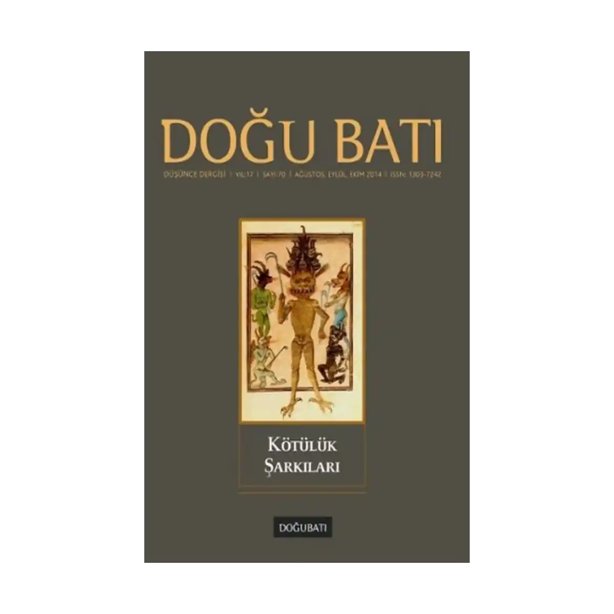 04ded-dogu-bati-dusunce-dergisi-sayi-70-kotuluk-sarkilari-1-1.webp Doğu Batı Düşünce Dergisi Sayı 70 - Kötülük Şarkıları - Görsel 1