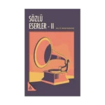 Sözlü Eserler II