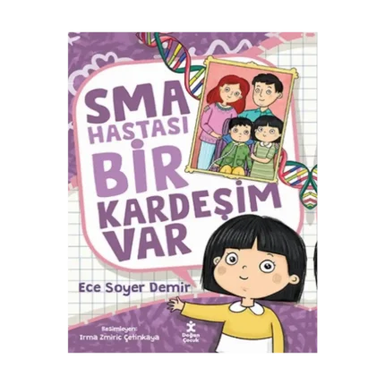 Sma Hastası Bir Kardeşim Var