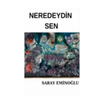 Neredeydin Sen