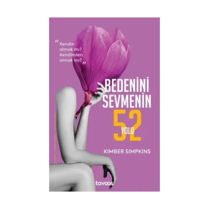 Bedenini Sevmenin 52 Yolu