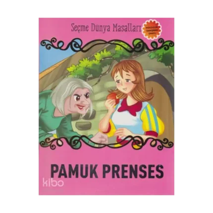 Pamuk Prenses Seçme Dünya Masalları