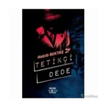 Tetikçi Dede (Ciltli)