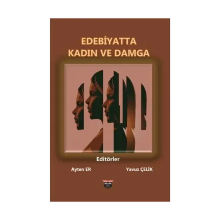 Edebiyatta Kadın ve Damga