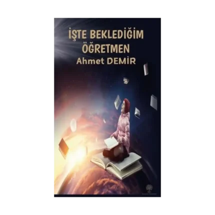 İşte Beklediğim Öğretmen