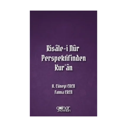 Risale-i Nur Perspektifinden Kur'an
