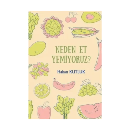 Neden Et Yemiyoruz?