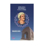 Şiirlerle Menkıbe-i Yunus Emre