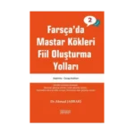Farsça'da Mastar Kökleri Fiil Oluşturma Yolları - Orta Seviye