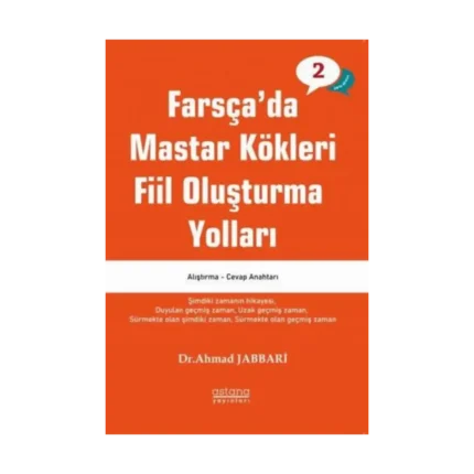 Farsça'da Mastar Kökleri Fiil Oluşturma Yolları - Orta Seviye