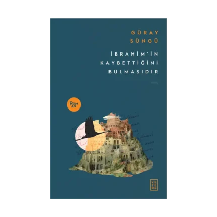 İbrahim'in Kaybettiğini Bulmasıdır