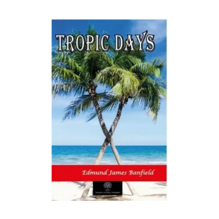 Tropic Days