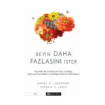 Beyin Daha Fazlasını İster