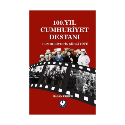 100.Yıl Cumhuriyet Destanı