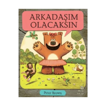 Arkadaşım Olacaksın