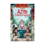 Atlas’la Aztek İmparatorluğu’nda Bir Gün