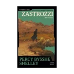 Karanlık Sular - Zastrozzi Bir Romans