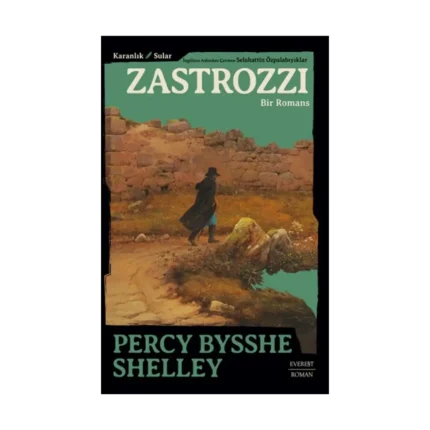 Karanlık Sular - Zastrozzi Bir Romans