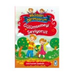 Gülümsemeyi Seviyoruz - Hadisleri Öğreniyorum