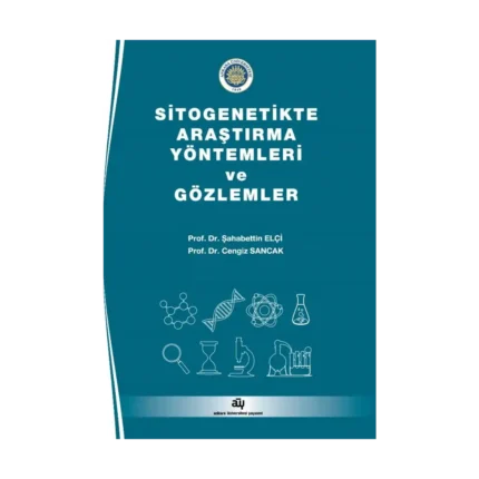 Sitogenetikte Araştırma Yöntemleri ve Gözlemler