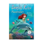 Deniz Kızı Maceraları 5. Kitap - Kayıp Prenses