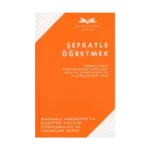 Şefkatle Öğretmek