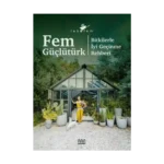 Labofem: Bitkilerle İyi Geçinme Rehberi (Ciltli)