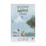 Bulunması İmkansız Orman