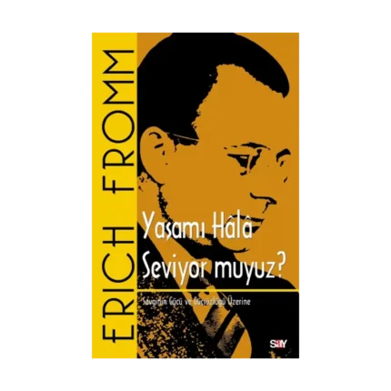 Yaşamı Hala Seviyor muyuz?