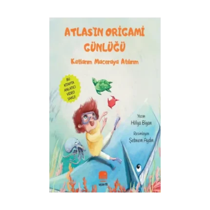 Atlasın Origami Günlüğü Katlarım Maceraya Atılırım