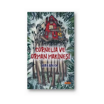 Cornelia ve Orman Makinesi