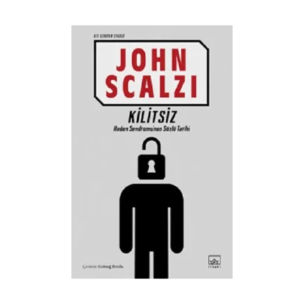 Kilitsiz (Bir Sendrom Öyküsü)