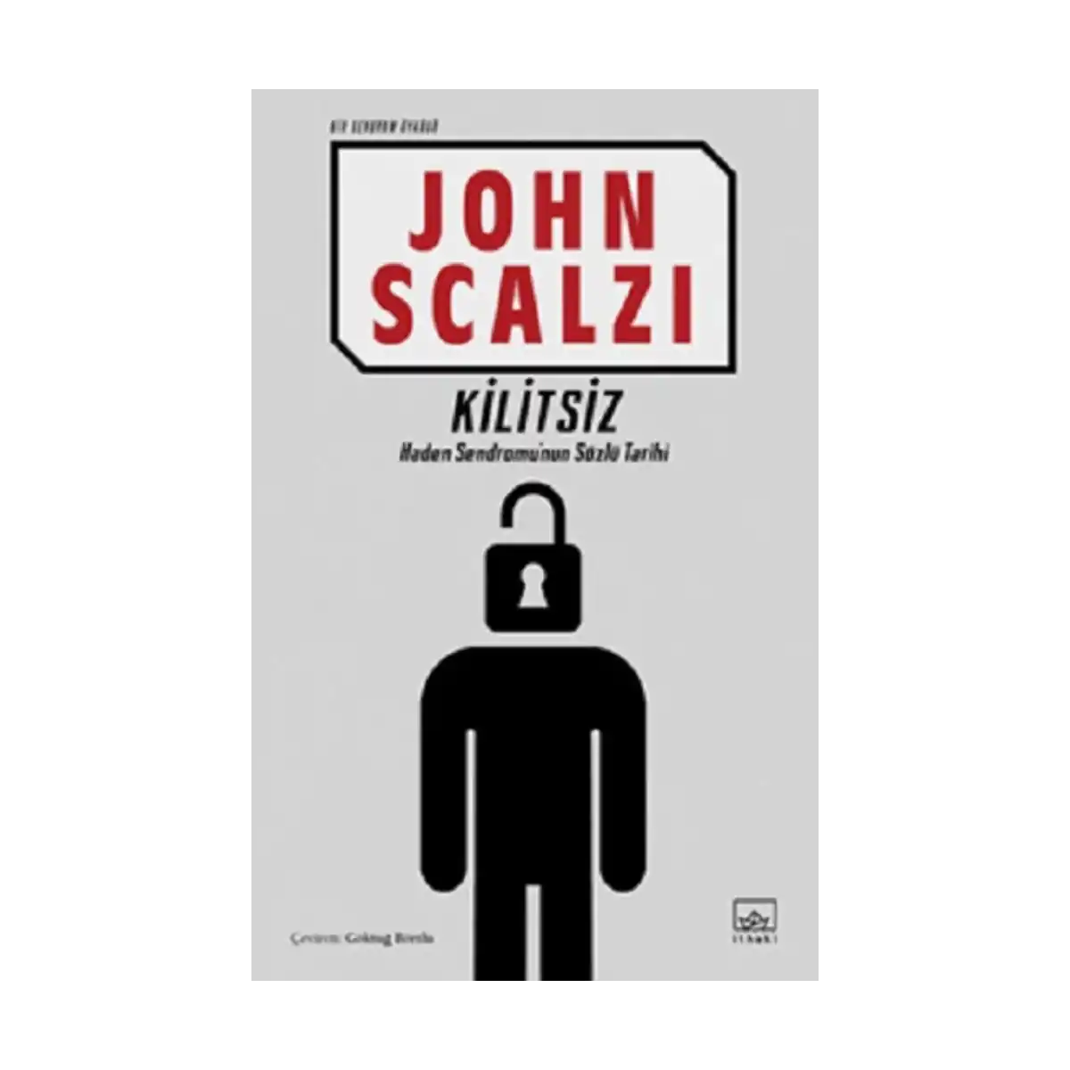 0863b-kilitsiz-bir-sendrom-oykusu-1-1.webp Kilitsiz (Bir Sendrom Öyküsü) - Görsel 1