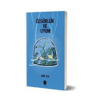 Özgürlük ve Uyum