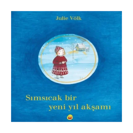 Sımsıcak Bir Yeni Yıl Akşamı