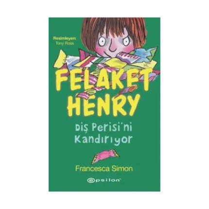 Felaket Henry Diş Perisini Kandırıyor