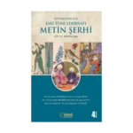 Üniversiteler İçin Eski Türk Edebiyatı Metin Şerhi (17-19.) Yüzyıllar